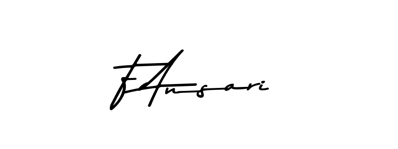 Make a beautiful signature design for name F Ansari. With this signature (Asem Kandis PERSONAL USE) style, you can create a handwritten signature for free. F Ansari signature style 9 images and pictures png