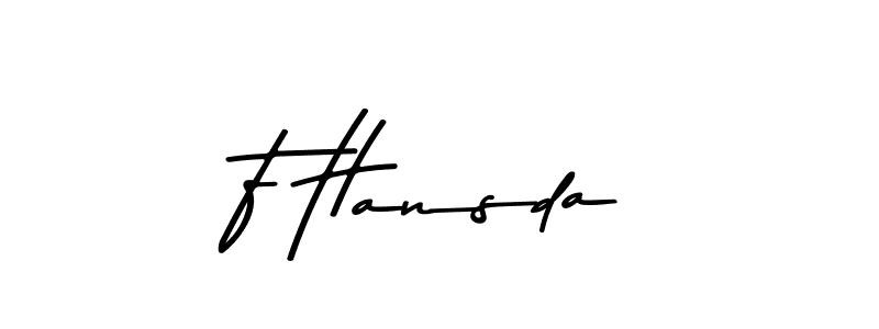 How to make F Hansda name signature. Use Asem Kandis PERSONAL USE style for creating short signs online. This is the latest handwritten sign. F Hansda signature style 9 images and pictures png