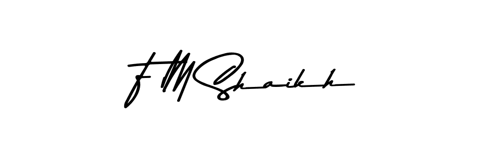 Use a signature maker to create a handwritten signature online. With this signature software, you can design (Asem Kandis PERSONAL USE) your own signature for name F M Shaikh. F M Shaikh signature style 9 images and pictures png