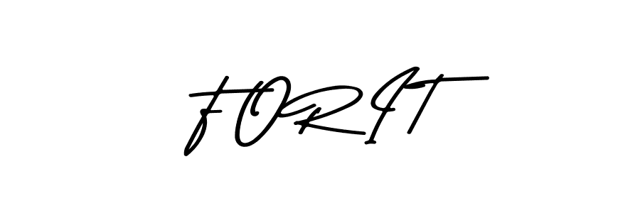 Use a signature maker to create a handwritten signature online. With this signature software, you can design (Asem Kandis PERSONAL USE) your own signature for name F O R I T. F O R I T signature style 9 images and pictures png