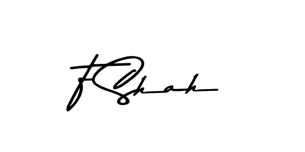 Create a beautiful signature design for name F Shah. With this signature (Asem Kandis PERSONAL USE) fonts, you can make a handwritten signature for free. F Shah signature style 9 images and pictures png