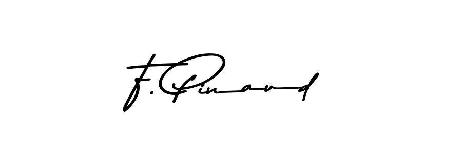 It looks lik you need a new signature style for name F. Pinaud. Design unique handwritten (Asem Kandis PERSONAL USE) signature with our free signature maker in just a few clicks. F. Pinaud signature style 9 images and pictures png