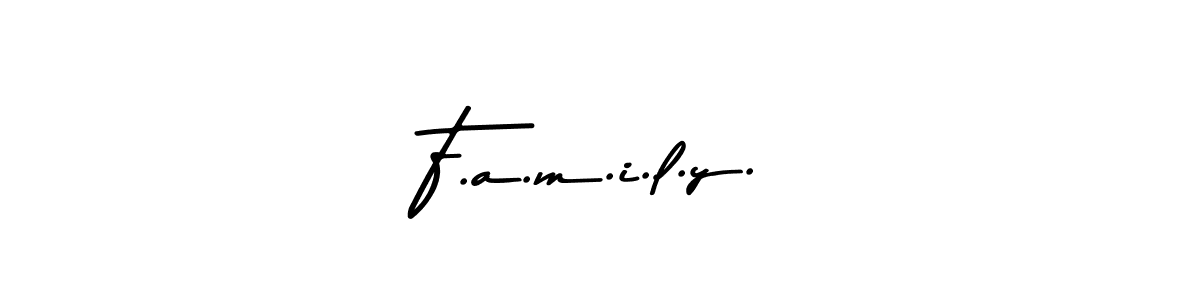 Check out images of Autograph of F.a.m.i.l.y. name. Actor F.a.m.i.l.y. Signature Style. Asem Kandis PERSONAL USE is a professional sign style online. F.a.m.i.l.y. signature style 9 images and pictures png
