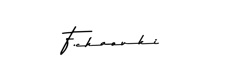 F.chaouki stylish signature style. Best Handwritten Sign (Asem Kandis PERSONAL USE) for my name. Handwritten Signature Collection Ideas for my name F.chaouki. F.chaouki signature style 9 images and pictures png