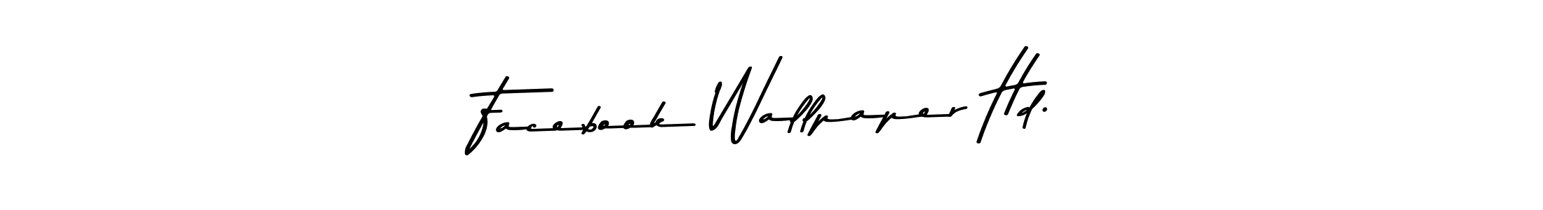 Asem Kandis PERSONAL USE is a professional signature style that is perfect for those who want to add a touch of class to their signature. It is also a great choice for those who want to make their signature more unique. Get Facebook Wallpaper Hd. name to fancy signature for free. Facebook Wallpaper Hd. signature style 9 images and pictures png