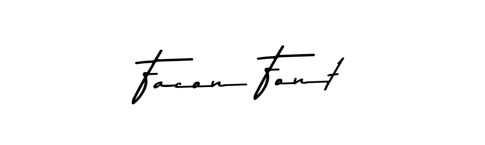 Also You can easily find your signature by using the search form. We will create Facon Font name handwritten signature images for you free of cost using Asem Kandis PERSONAL USE sign style. Facon Font signature style 9 images and pictures png