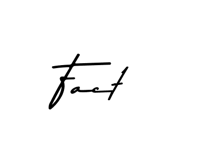 Make a beautiful signature design for name Fact. Use this online signature maker to create a handwritten signature for free. Fact signature style 9 images and pictures png