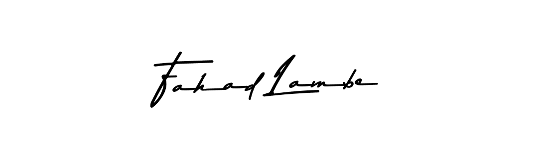 Use a signature maker to create a handwritten signature online. With this signature software, you can design (Asem Kandis PERSONAL USE) your own signature for name Fahad Lambe. Fahad Lambe signature style 9 images and pictures png