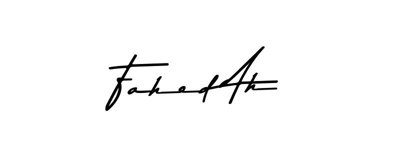 Make a short Fahed Ah signature style. Manage your documents anywhere anytime using Asem Kandis PERSONAL USE. Create and add eSignatures, submit forms, share and send files easily. Fahed Ah signature style 9 images and pictures png