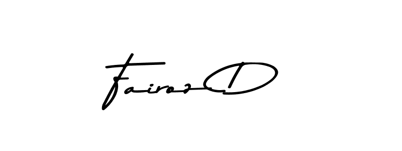 Make a beautiful signature design for name Fairoz D. Use this online signature maker to create a handwritten signature for free. Fairoz D signature style 9 images and pictures png