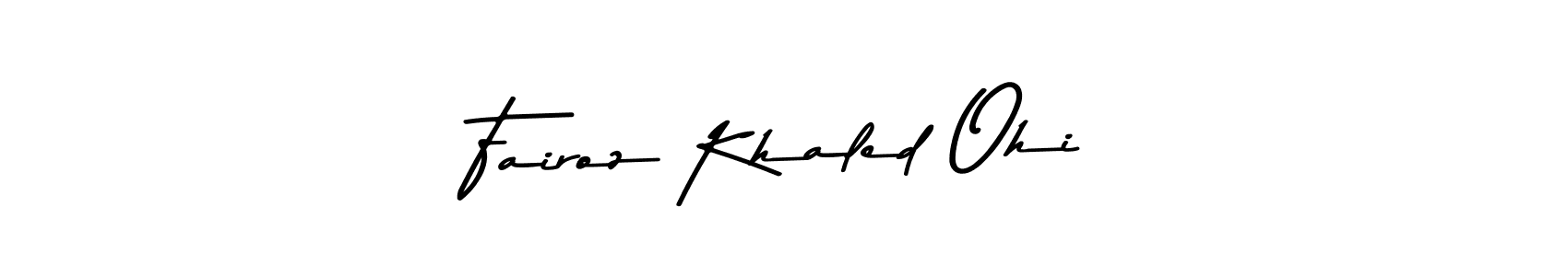 Best and Professional Signature Style for Fairoz Khaled Ohi. Asem Kandis PERSONAL USE Best Signature Style Collection. Fairoz Khaled Ohi signature style 9 images and pictures png