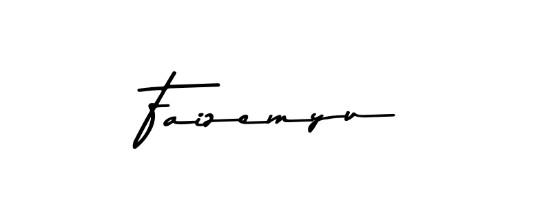 How to make Faizemyu signature? Asem Kandis PERSONAL USE is a professional autograph style. Create handwritten signature for Faizemyu name. Faizemyu signature style 9 images and pictures png