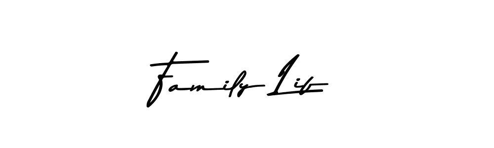Also we have Family Lif name is the best signature style. Create professional handwritten signature collection using Asem Kandis PERSONAL USE autograph style. Family Lif signature style 9 images and pictures png