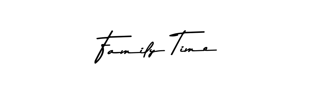 Make a beautiful signature design for name Family Time. With this signature (Asem Kandis PERSONAL USE) style, you can create a handwritten signature for free. Family Time signature style 9 images and pictures png