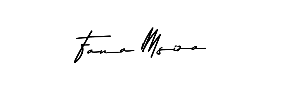 Fana Msiza stylish signature style. Best Handwritten Sign (Asem Kandis PERSONAL USE) for my name. Handwritten Signature Collection Ideas for my name Fana Msiza. Fana Msiza signature style 9 images and pictures png