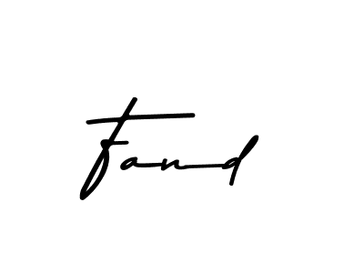 How to make Fand name signature. Use Asem Kandis PERSONAL USE style for creating short signs online. This is the latest handwritten sign. Fand signature style 9 images and pictures png