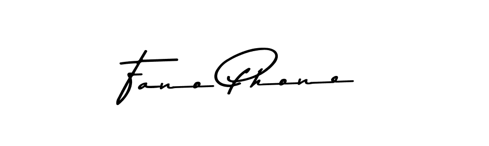 Fano Phone stylish signature style. Best Handwritten Sign (Asem Kandis PERSONAL USE) for my name. Handwritten Signature Collection Ideas for my name Fano Phone. Fano Phone signature style 9 images and pictures png