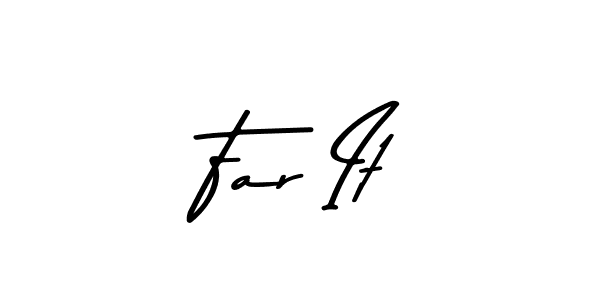 Make a beautiful signature design for name Far It. Use this online signature maker to create a handwritten signature for free. Far It signature style 9 images and pictures png