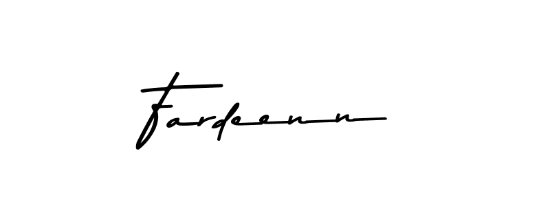 How to make Fardeenn name signature. Use Asem Kandis PERSONAL USE style for creating short signs online. This is the latest handwritten sign. Fardeenn signature style 9 images and pictures png