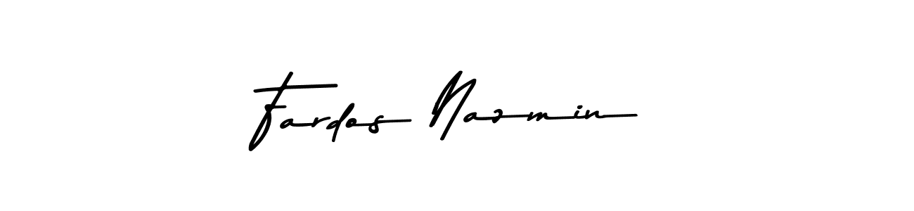 Make a beautiful signature design for name Fardos Nazmin. With this signature (Asem Kandis PERSONAL USE) style, you can create a handwritten signature for free. Fardos Nazmin signature style 9 images and pictures png