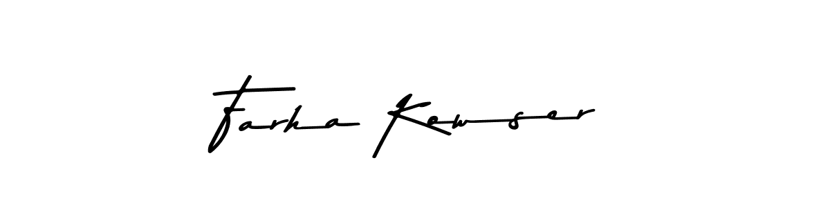 Use a signature maker to create a handwritten signature online. With this signature software, you can design (Asem Kandis PERSONAL USE) your own signature for name Farha Kowser. Farha Kowser signature style 9 images and pictures png