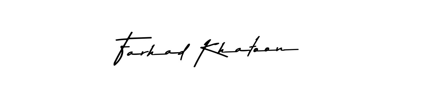 Use a signature maker to create a handwritten signature online. With this signature software, you can design (Asem Kandis PERSONAL USE) your own signature for name Farhad Khatoon. Farhad Khatoon signature style 9 images and pictures png