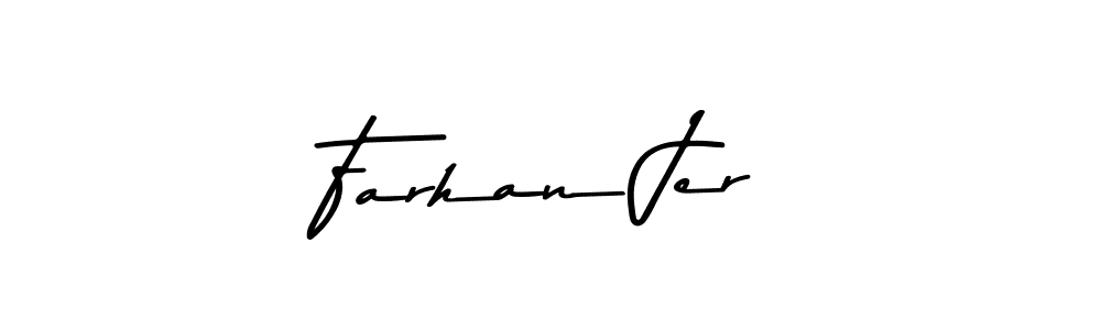 Farhan Jer stylish signature style. Best Handwritten Sign (Asem Kandis PERSONAL USE) for my name. Handwritten Signature Collection Ideas for my name Farhan Jer. Farhan Jer signature style 9 images and pictures png