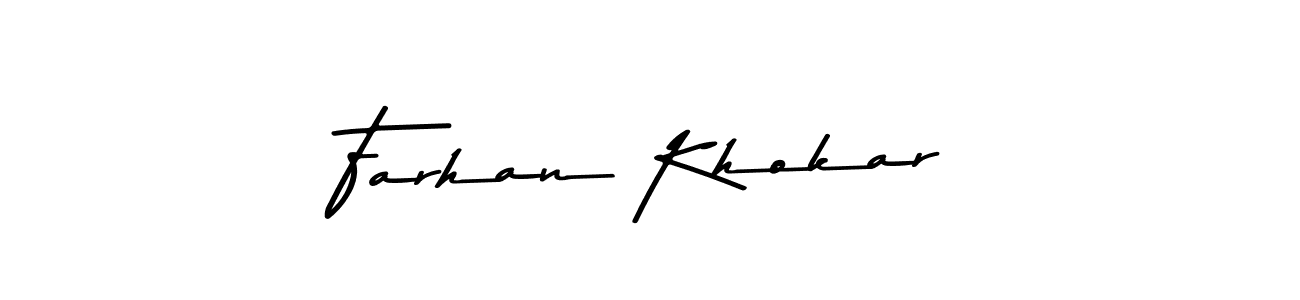 Use a signature maker to create a handwritten signature online. With this signature software, you can design (Asem Kandis PERSONAL USE) your own signature for name Farhan Khokar. Farhan Khokar signature style 9 images and pictures png
