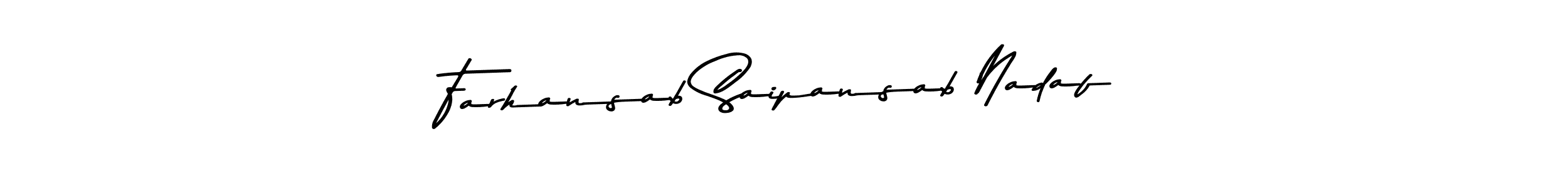 You should practise on your own different ways (Asem Kandis PERSONAL USE) to write your name (Farhansab Saipansab Nadaf) in signature. don't let someone else do it for you. Farhansab Saipansab Nadaf signature style 9 images and pictures png