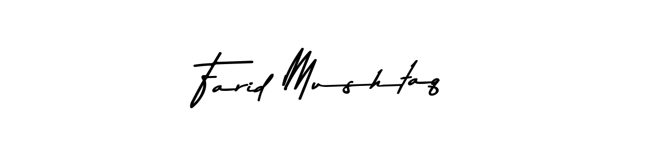 How to make Farid Mushtaq name signature. Use Asem Kandis PERSONAL USE style for creating short signs online. This is the latest handwritten sign. Farid Mushtaq signature style 9 images and pictures png