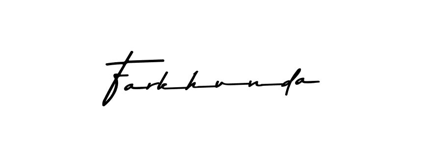 Use a signature maker to create a handwritten signature online. With this signature software, you can design (Asem Kandis PERSONAL USE) your own signature for name Farkhunda. Farkhunda signature style 9 images and pictures png