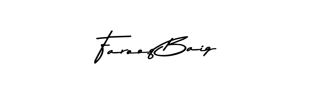 Create a beautiful signature design for name Farooq Baig. With this signature (Asem Kandis PERSONAL USE) fonts, you can make a handwritten signature for free. Farooq Baig signature style 9 images and pictures png