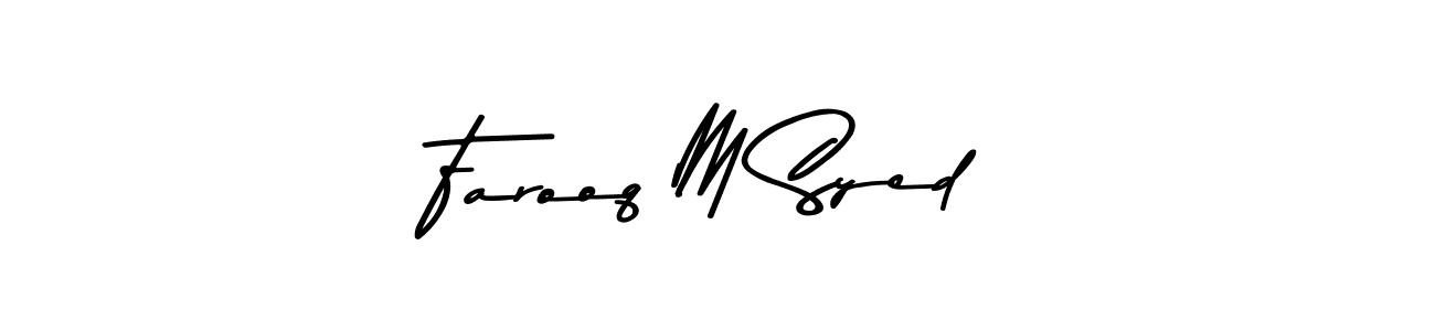 How to make Farooq M Syed signature? Asem Kandis PERSONAL USE is a professional autograph style. Create handwritten signature for Farooq M Syed name. Farooq M Syed signature style 9 images and pictures png