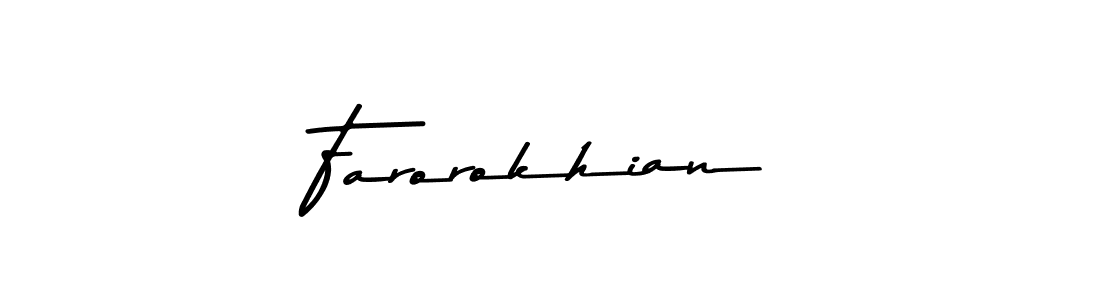 Design your own signature with our free online signature maker. With this signature software, you can create a handwritten (Asem Kandis PERSONAL USE) signature for name Farorokhian. Farorokhian signature style 9 images and pictures png