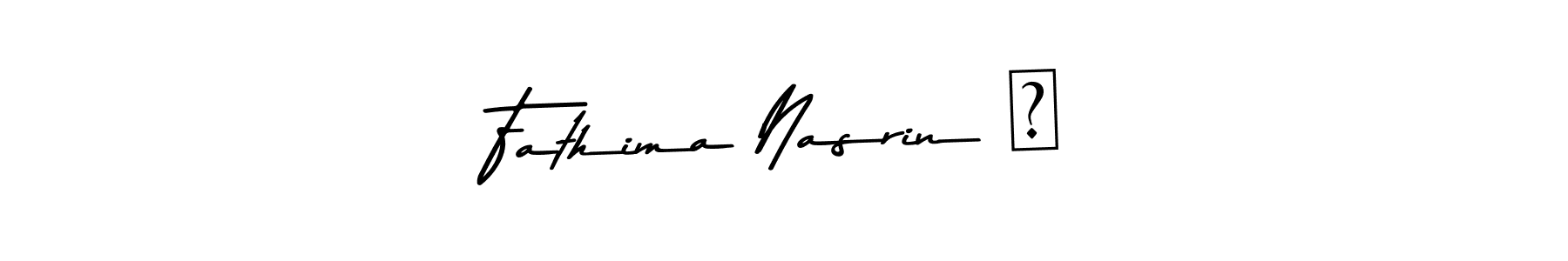 Design your own signature with our free online signature maker. With this signature software, you can create a handwritten (Asem Kandis PERSONAL USE) signature for name Fathima Nasrin ❤. Fathima Nasrin ❤ signature style 9 images and pictures png