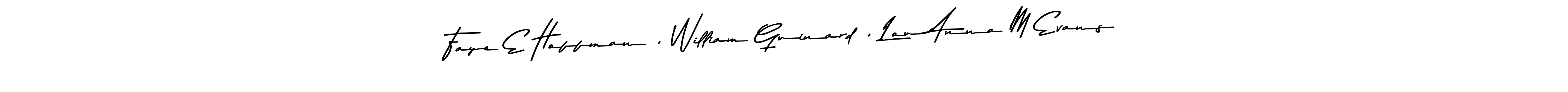 Here are the top 10 professional signature styles for the name Faye E Hoffman , William Guinard , Lou Anna M Evans. These are the best autograph styles you can use for your name. Faye E Hoffman , William Guinard , Lou Anna M Evans signature style 9 images and pictures png