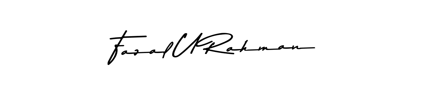 Create a beautiful signature design for name Fazal U Rahman. With this signature (Asem Kandis PERSONAL USE) fonts, you can make a handwritten signature for free. Fazal U Rahman signature style 9 images and pictures png