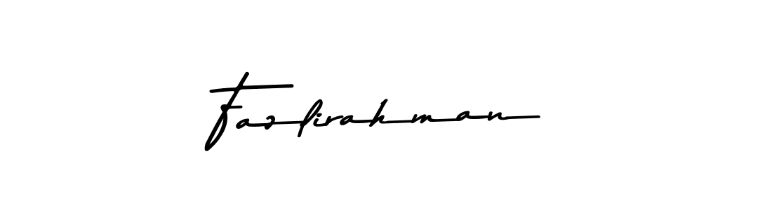 Make a beautiful signature design for name Fazlirahman. With this signature (Asem Kandis PERSONAL USE) style, you can create a handwritten signature for free. Fazlirahman signature style 9 images and pictures png