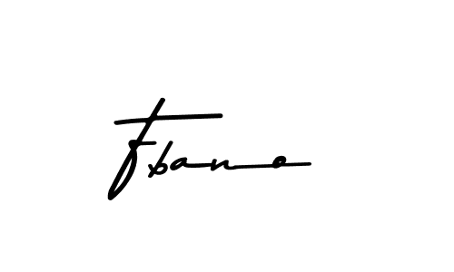 How to make Fbano name signature. Use Asem Kandis PERSONAL USE style for creating short signs online. This is the latest handwritten sign. Fbano signature style 9 images and pictures png