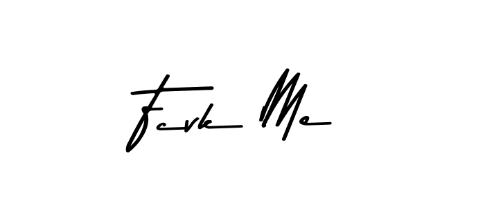 Use a signature maker to create a handwritten signature online. With this signature software, you can design (Asem Kandis PERSONAL USE) your own signature for name Fcvk Me. Fcvk Me signature style 9 images and pictures png