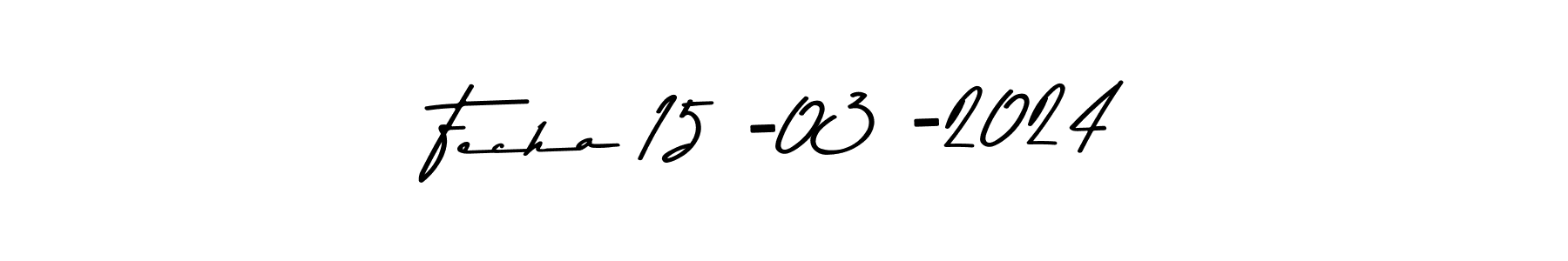 You should practise on your own different ways (Asem Kandis PERSONAL USE) to write your name (Fecha 15 -03 -2024) in signature. don't let someone else do it for you. Fecha 15 -03 -2024 signature style 9 images and pictures png