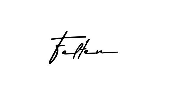 How to make Felten signature? Asem Kandis PERSONAL USE is a professional autograph style. Create handwritten signature for Felten name. Felten signature style 9 images and pictures png