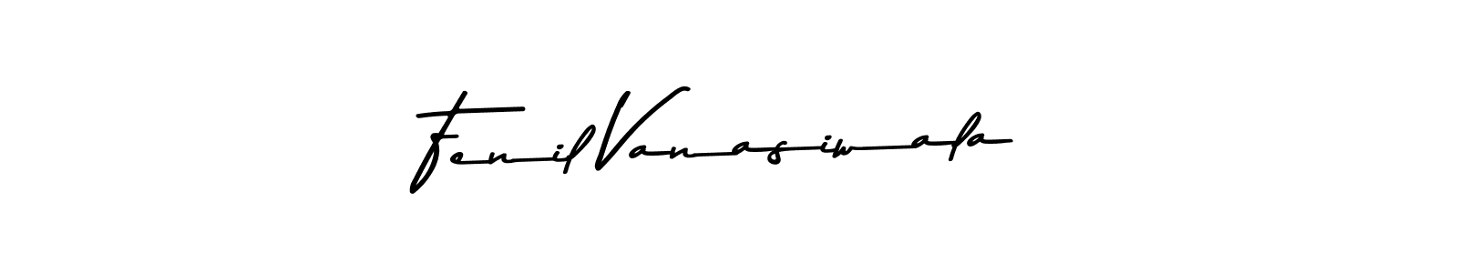 How to make Fenil Vanasiwala name signature. Use Asem Kandis PERSONAL USE style for creating short signs online. This is the latest handwritten sign. Fenil Vanasiwala signature style 9 images and pictures png