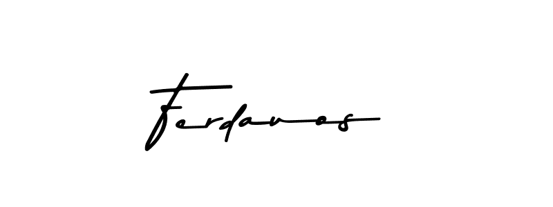 Make a beautiful signature design for name Ferdauos. With this signature (Asem Kandis PERSONAL USE) style, you can create a handwritten signature for free. Ferdauos signature style 9 images and pictures png