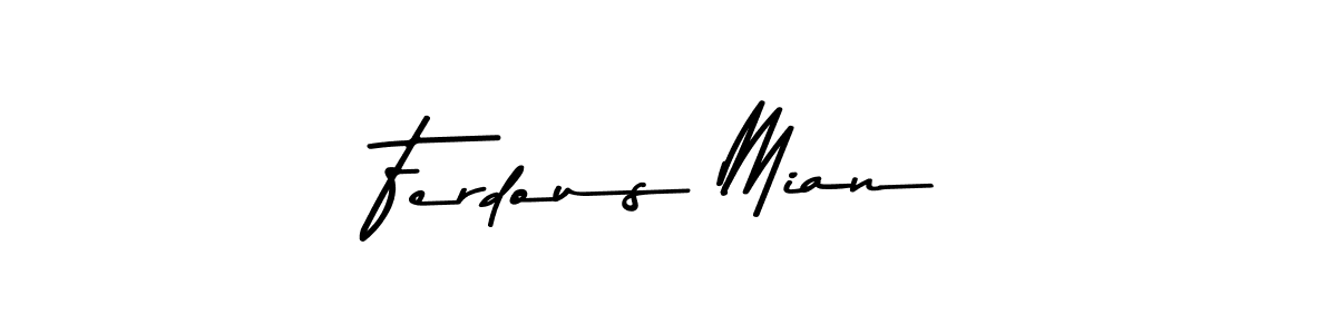 Use a signature maker to create a handwritten signature online. With this signature software, you can design (Asem Kandis PERSONAL USE) your own signature for name Ferdous Mian. Ferdous Mian signature style 9 images and pictures png