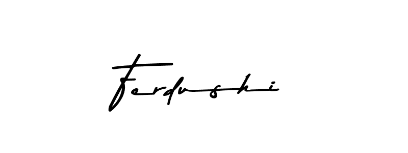 Design your own signature with our free online signature maker. With this signature software, you can create a handwritten (Asem Kandis PERSONAL USE) signature for name Ferdushi. Ferdushi signature style 9 images and pictures png