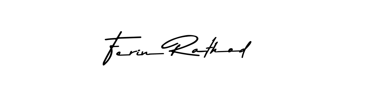 Make a beautiful signature design for name Ferin Rathod. Use this online signature maker to create a handwritten signature for free. Ferin Rathod signature style 9 images and pictures png