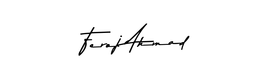 if you are searching for the best signature style for your name Feroj Ahmad. so please give up your signature search. here we have designed multiple signature styles  using Asem Kandis PERSONAL USE. Feroj Ahmad signature style 9 images and pictures png