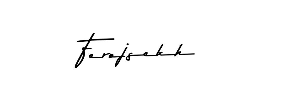 Make a beautiful signature design for name Ferojsekh. With this signature (Asem Kandis PERSONAL USE) style, you can create a handwritten signature for free. Ferojsekh signature style 9 images and pictures png