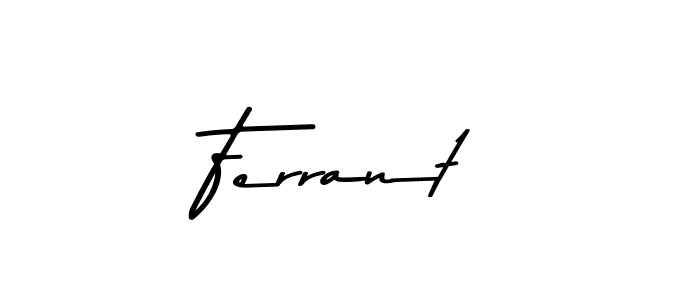 This is the best signature style for the Ferrant name. Also you like these signature font (Asem Kandis PERSONAL USE). Mix name signature. Ferrant signature style 9 images and pictures png